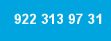 922 313 97 31 922 313 97 31